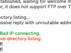 更换公司网络后 FTP 客户端无法连接问题解决,passive reply with unroutable address 错误解决方案